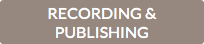 RECORDING & PUBLISHING