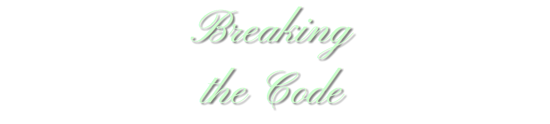 Breaking the Code