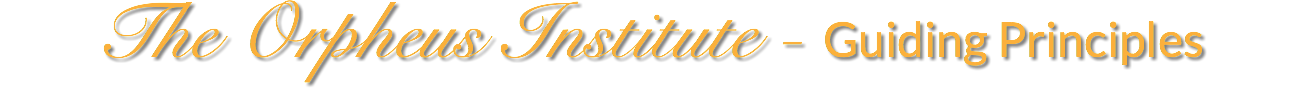 The Orpheus Institute - Guiding Principles 