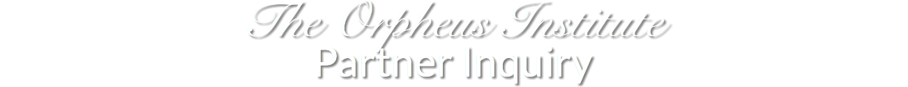 The Orpheus Institute Partner Inquiry