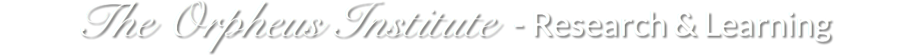The Orpheus Institute - Research & Learning