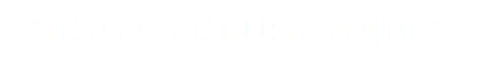 THE ORPHEUS PROJECT